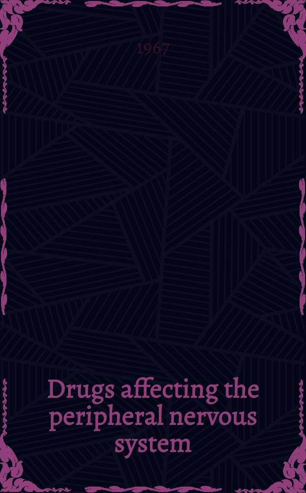 Drugs affecting the peripheral nervous system : Symposium