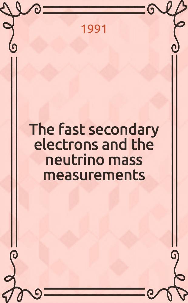The fast secondary electrons and the neutrino mass measurements