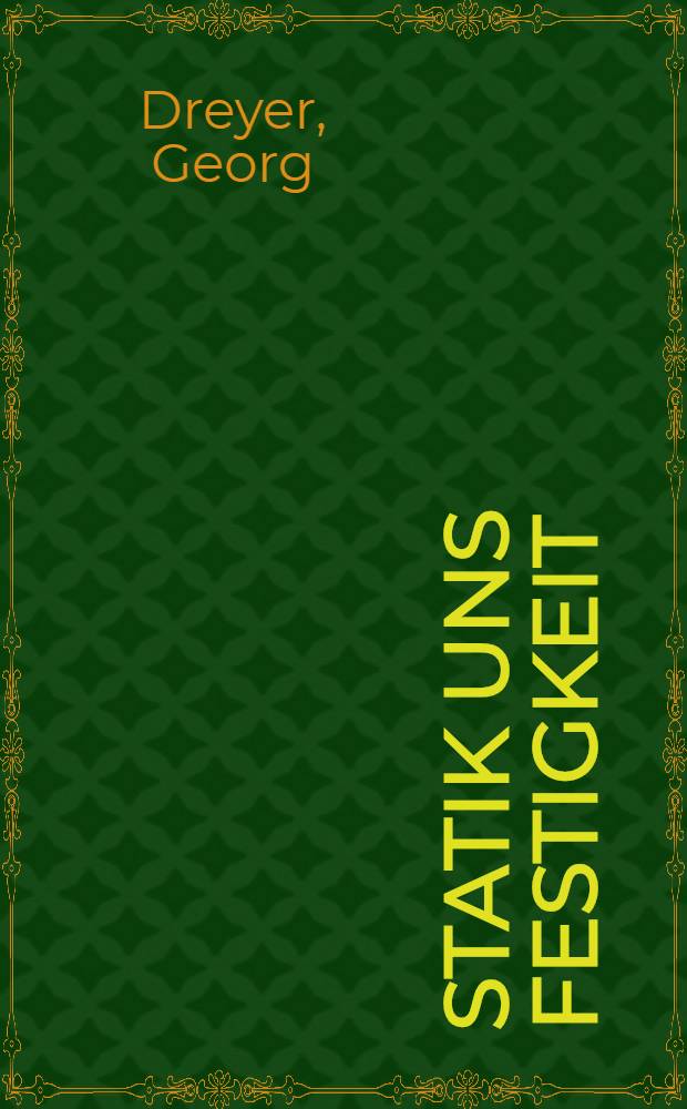 Statik uns Festigkeit