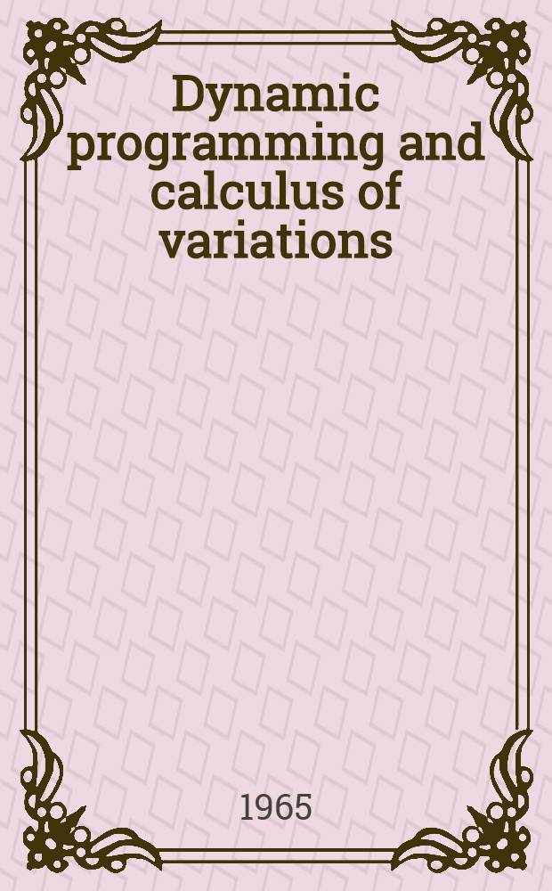 Dynamic programming and calculus of variations