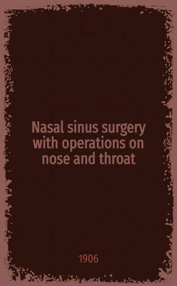 Nasal sinus surgery with operations on nose and throat