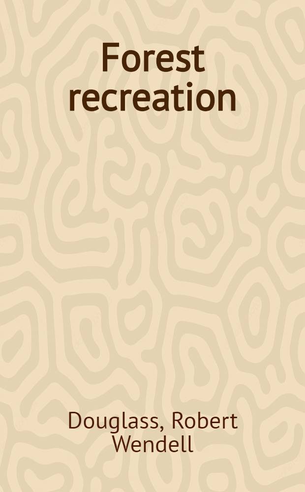 Forest recreation