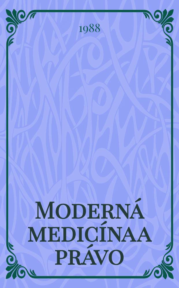 Moderná medicína a právo