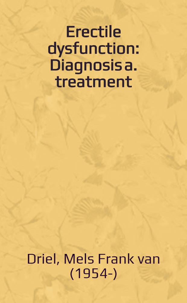 Erectile dysfunction : Diagnosis a. treatment : Proefschr