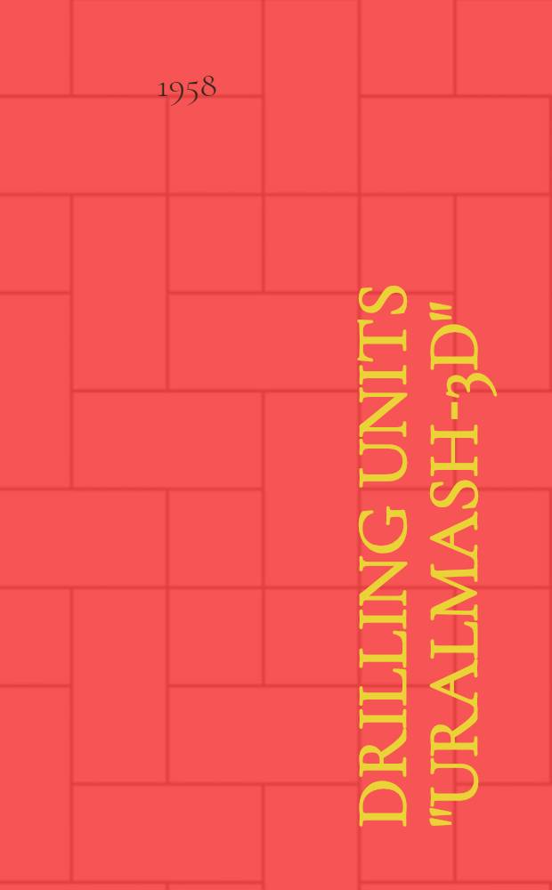 Drilling units "Uralmash-3D" : Operating manual. Issue 29 : Nine-diesel drive