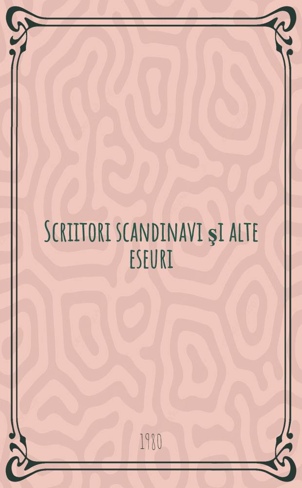 Scriitori scandinavi şi alte eseuri