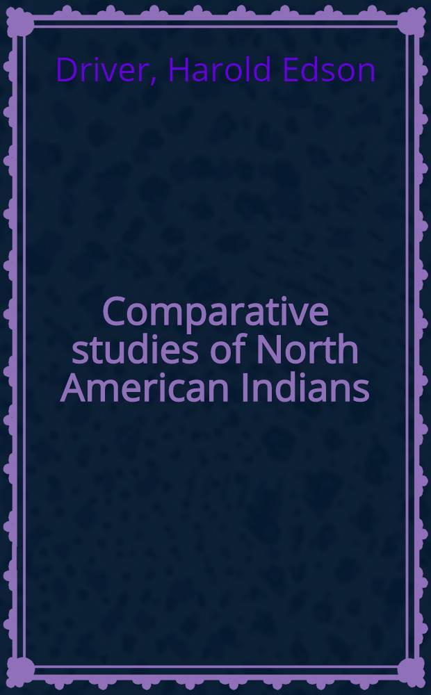 Comparative studies of North American Indians