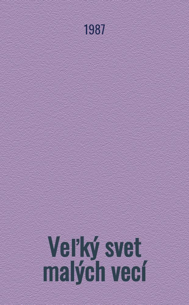 Veľký svet malých vecí : Kapitoly o elektronike