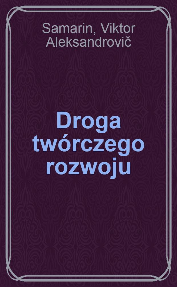 Droga twórczego rozwoju