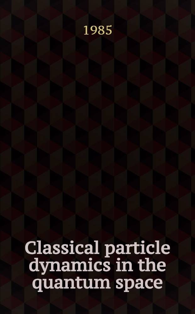 Classical particle dynamics in the quantum space