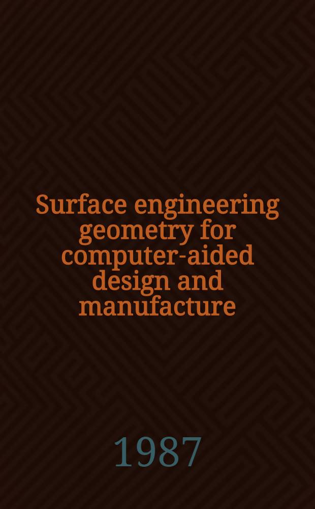 Surface engineering geometry for computer-aided design and manufacture