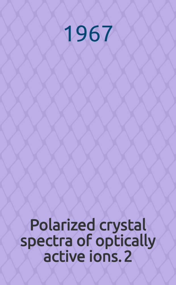 Polarized crystal spectra of optically active ions. 2 : Cobalt tris ethylenediamine ion