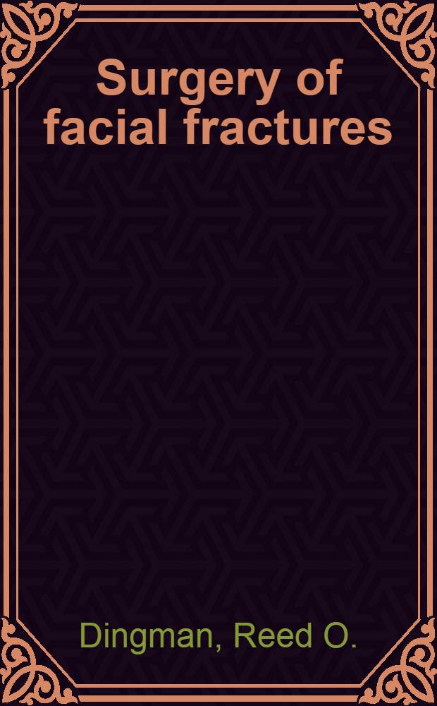 Surgery of facial fractures