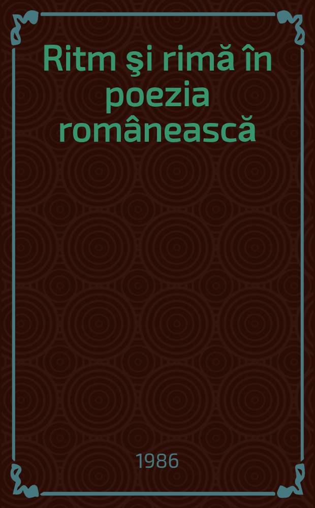 Ritm şi rimă în poezia românească