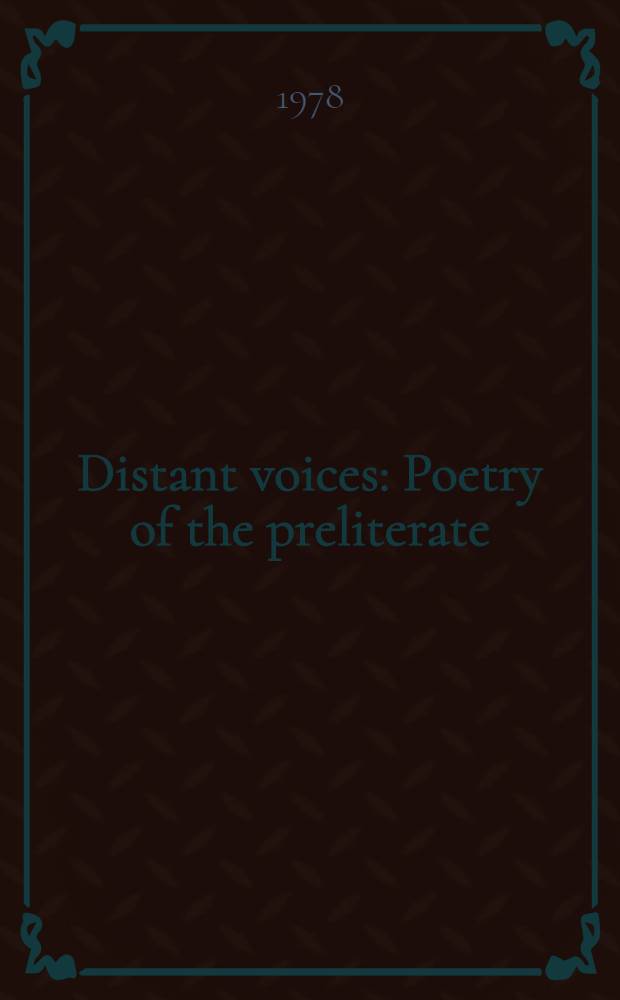 Distant voices : Poetry of the preliterate