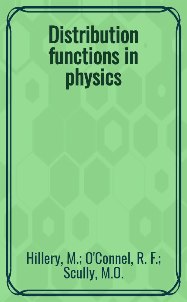Distribution functions in physics : Fundamentals