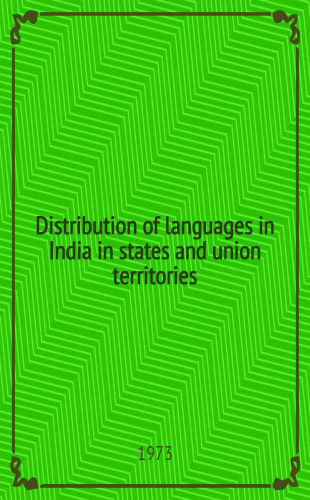 Distribution of languages in India in states and union territories : (Inclusive of mother-tongues)