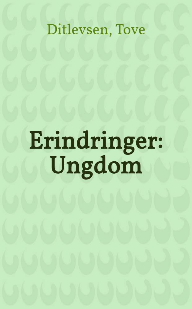 Erindringer : Ungdom