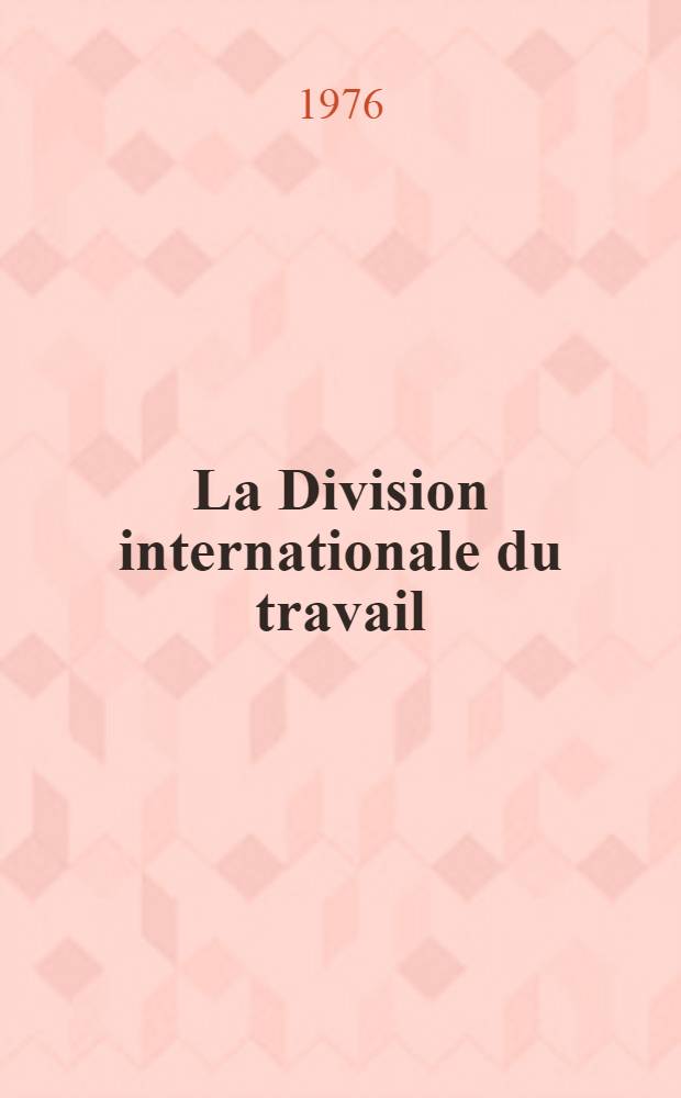 La Division internationale du travail