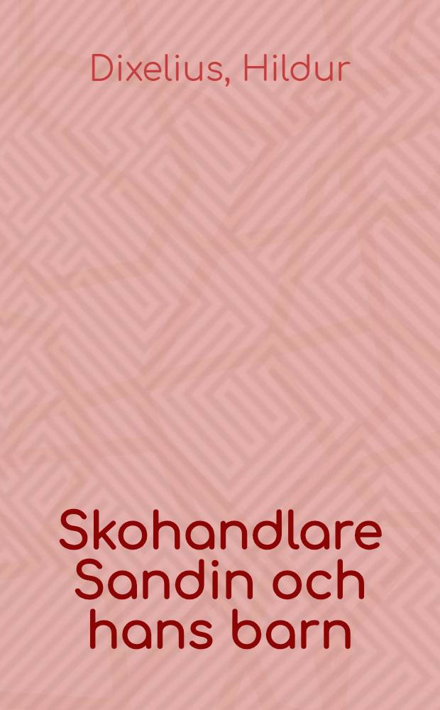 Skohandlare Sandin och hans barn