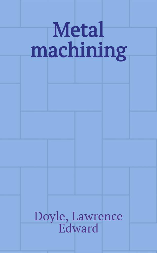Metal machining