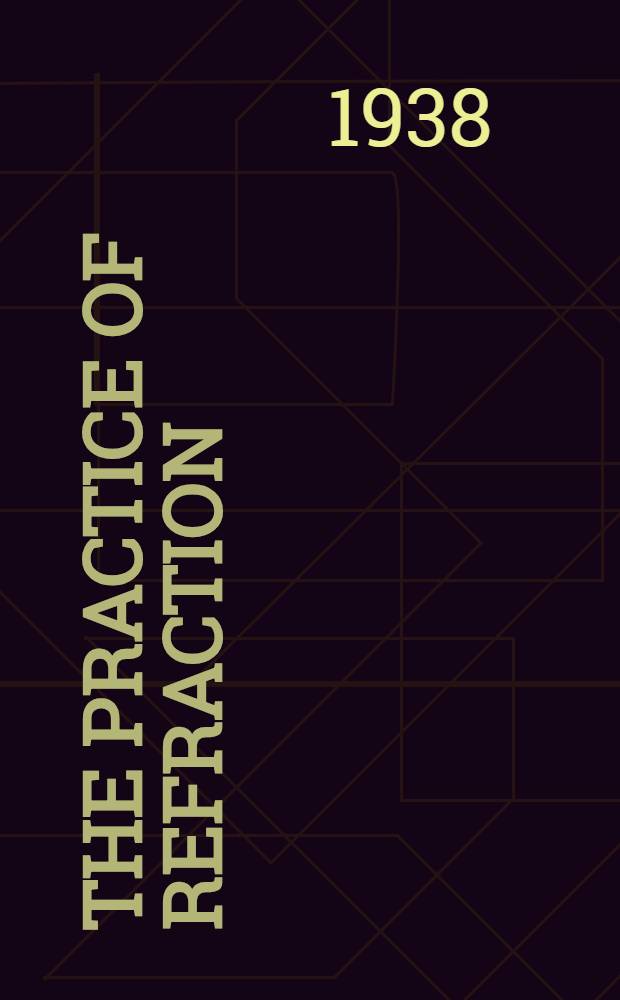 The practice of refraction