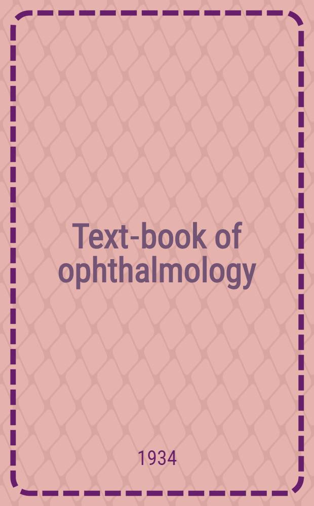 Text-book of ophthalmology