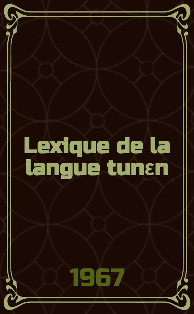 Lexique de la langue tunεn : (Parler des Banεn du Sud-Ouest du Cameroun)
