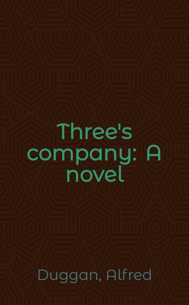 Three's company : A novel