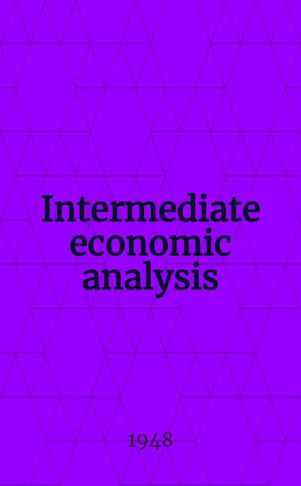 Intermediate economic analysis