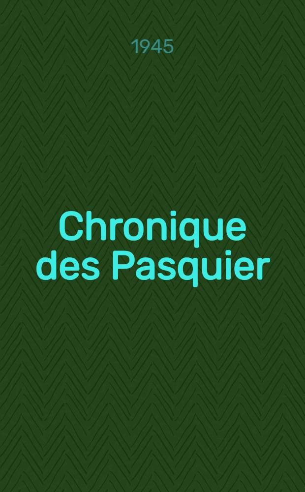 Chronique des Pasquier