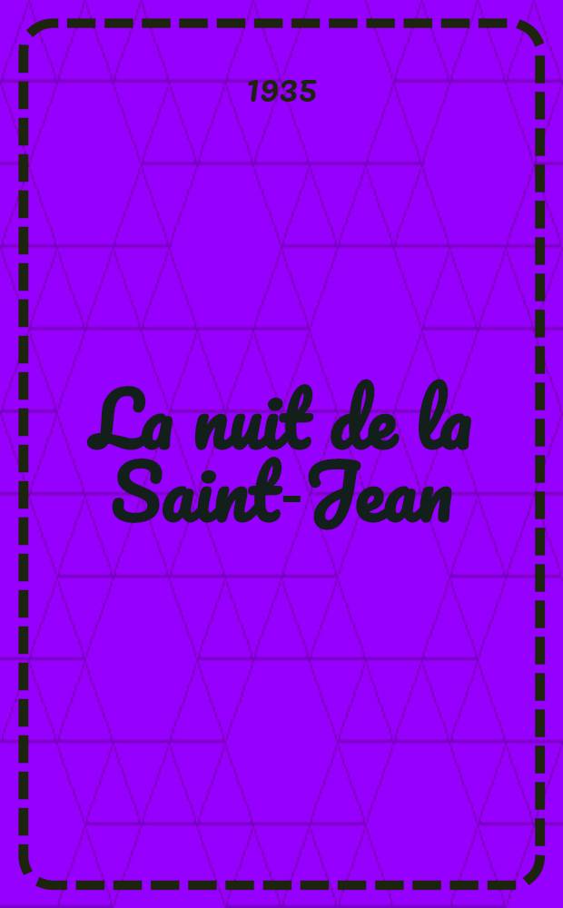 La nuit de la Saint-Jean : Roman