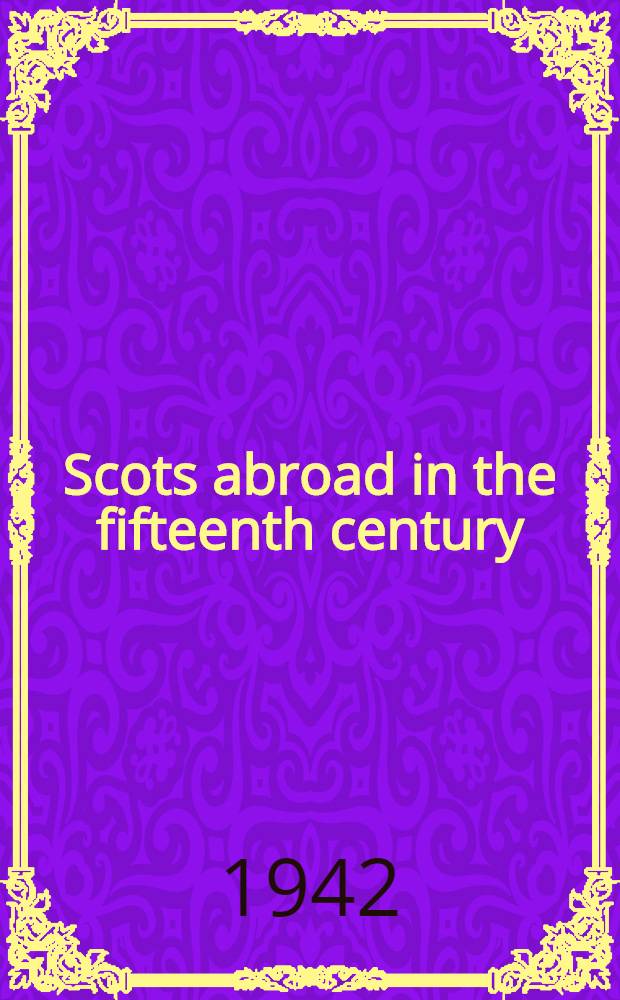Scots abroad in the fifteenth century