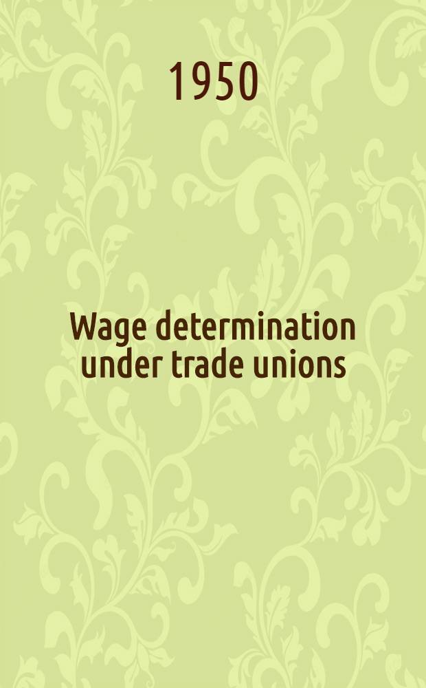 Wage determination under trade unions