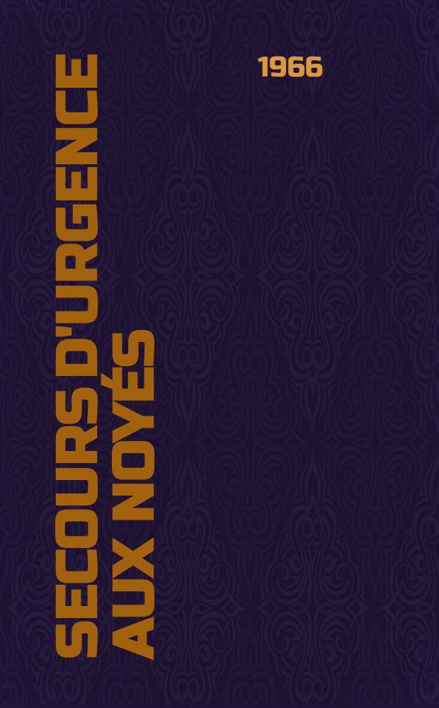 Secours d'urgence aux noyés : Thèse ..