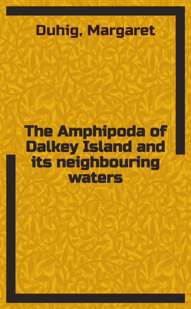 The Amphipoda of Dalkey Island and its neighbouring waters