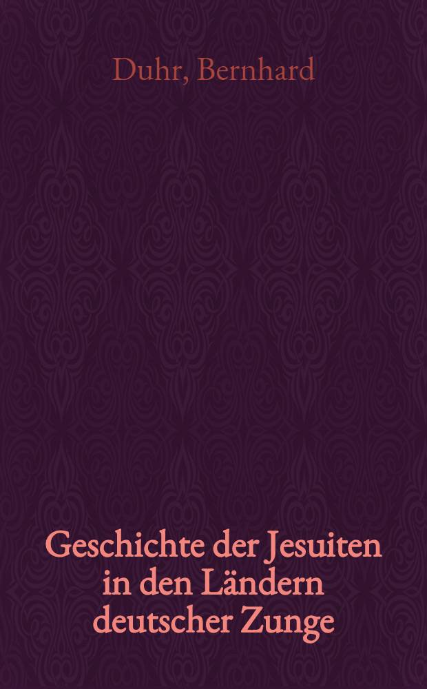 Geschichte der Jesuiten in den Ländern deutscher Zunge