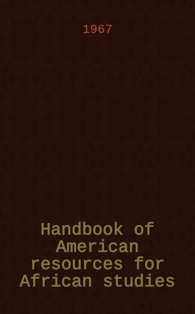 Handbook of American resources for African studies