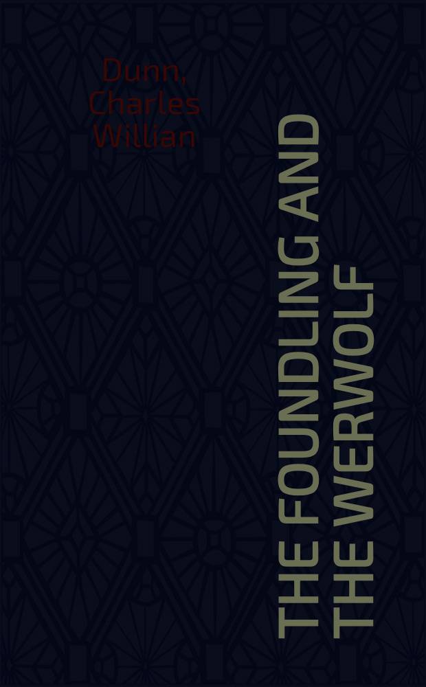 The foundling and the werwolf : A literary-historical study of Guillaume de Palerne