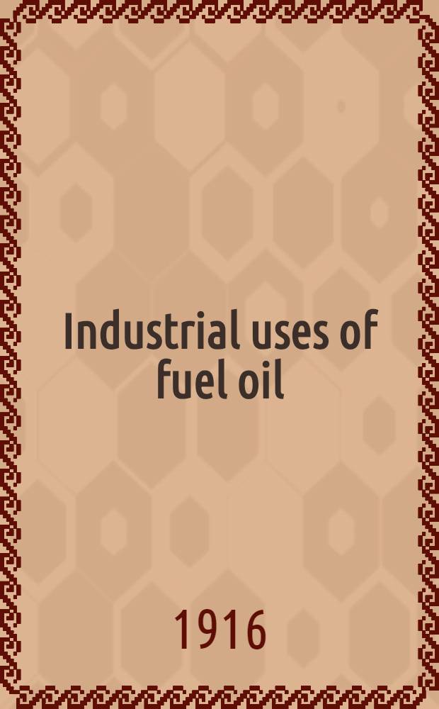 Industrial uses of fuel oil