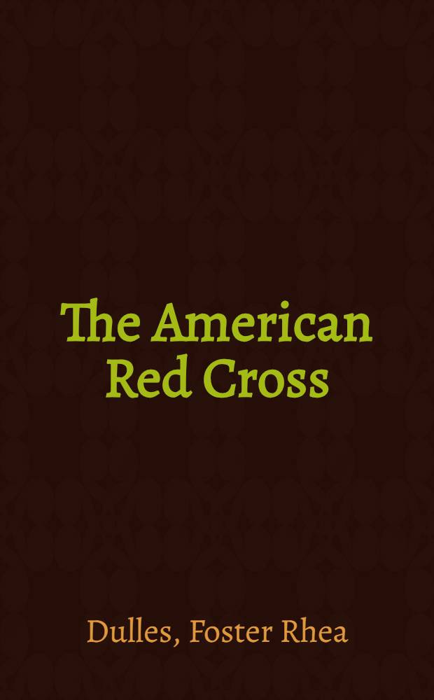 The American Red Cross : A history