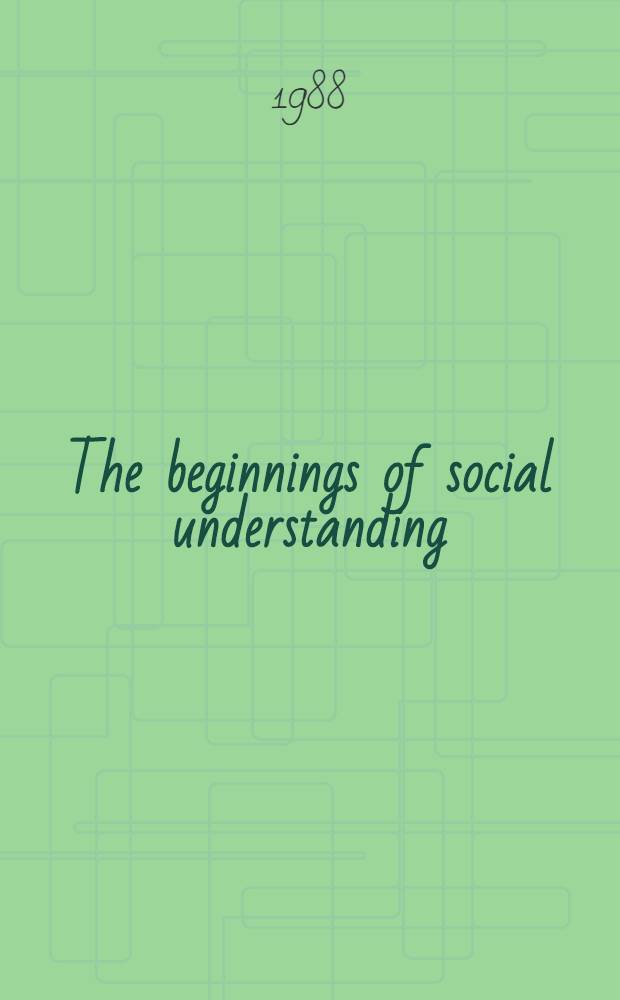 The beginnings of social understanding