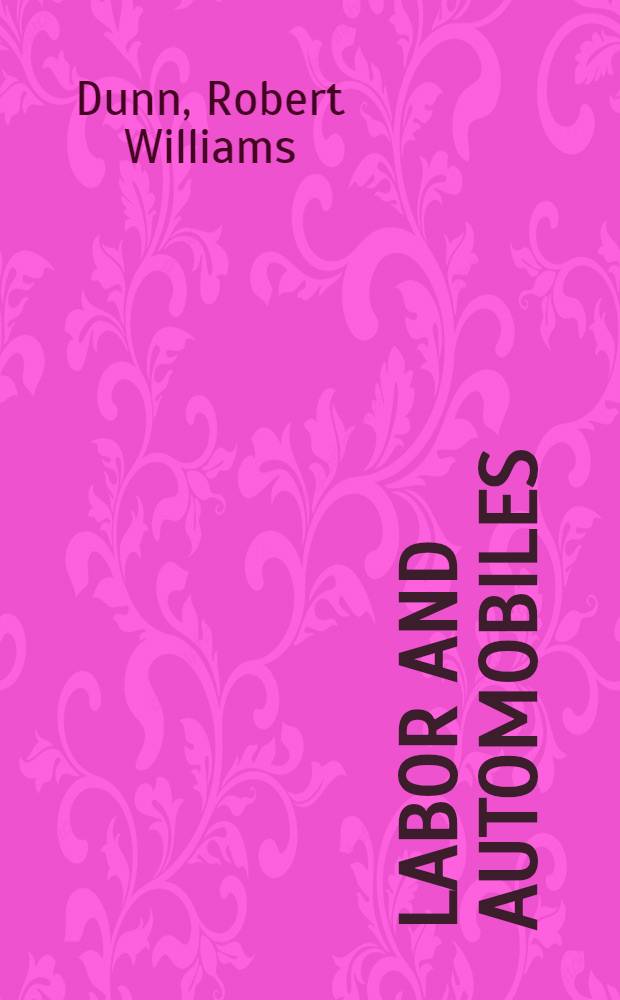Labor and automobiles
