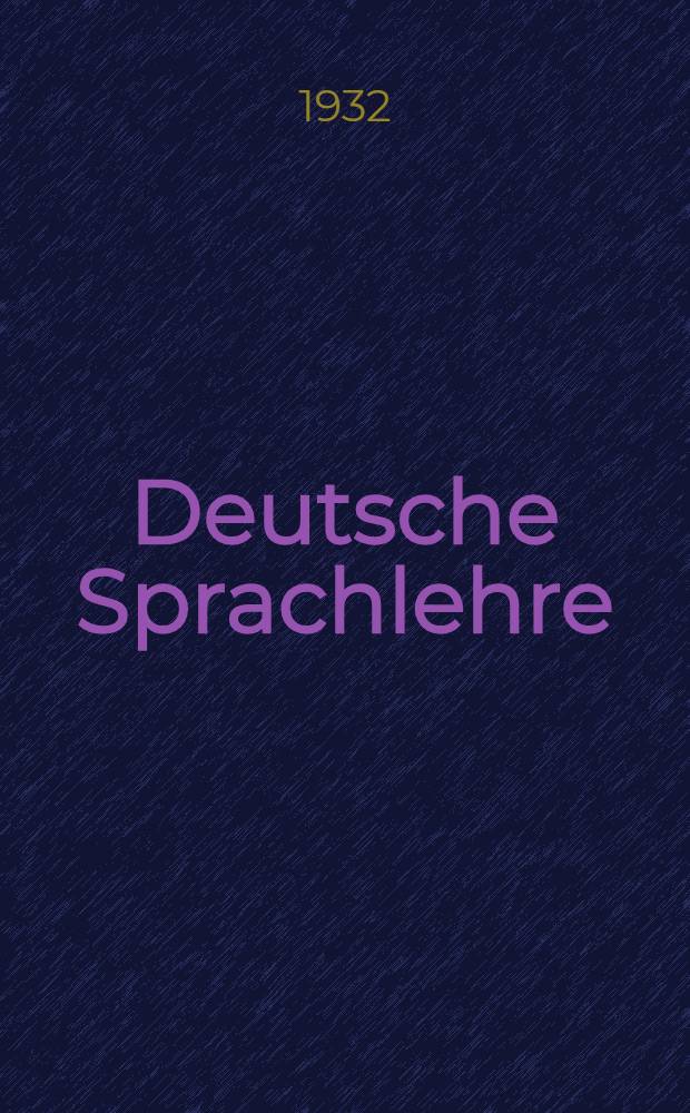 ... Deutsche Sprachlehre
