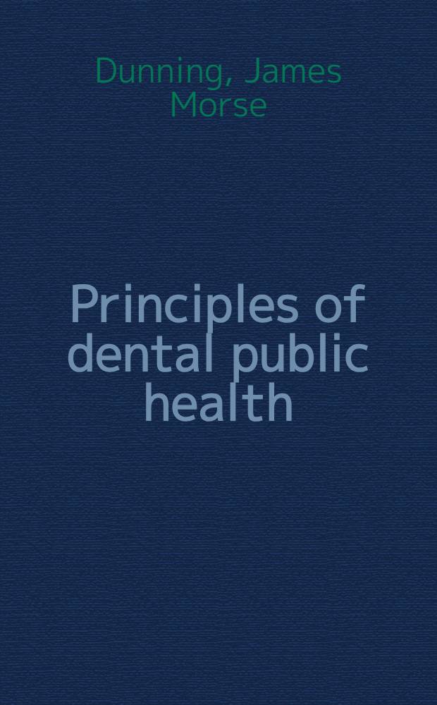 Principles of dental public health