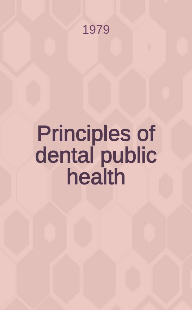 Principles of dental public health