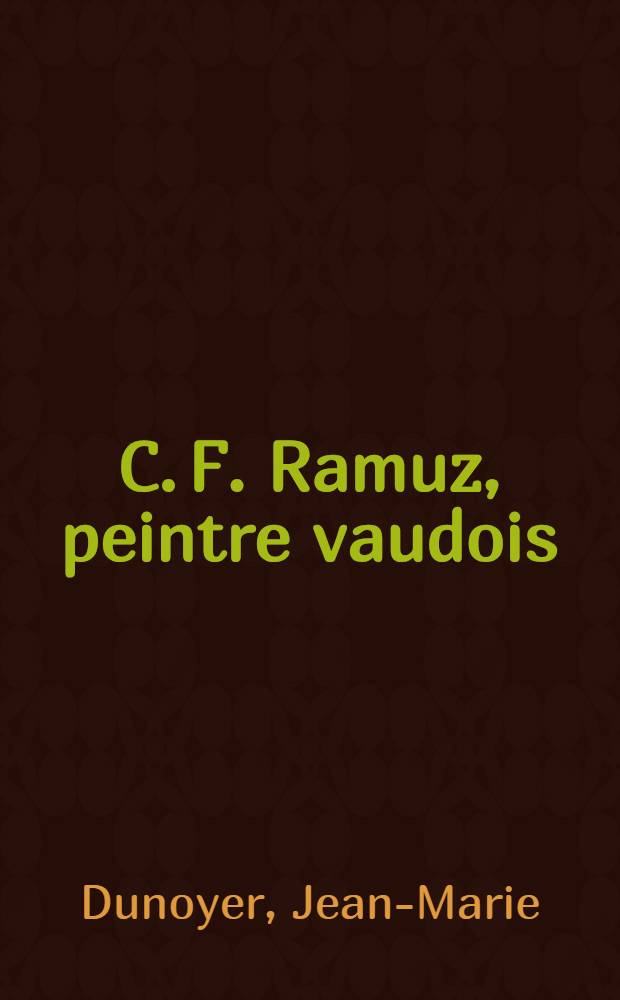 C. F. Ramuz, peintre vaudois