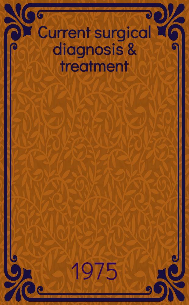 Current surgical diagnosis & treatment