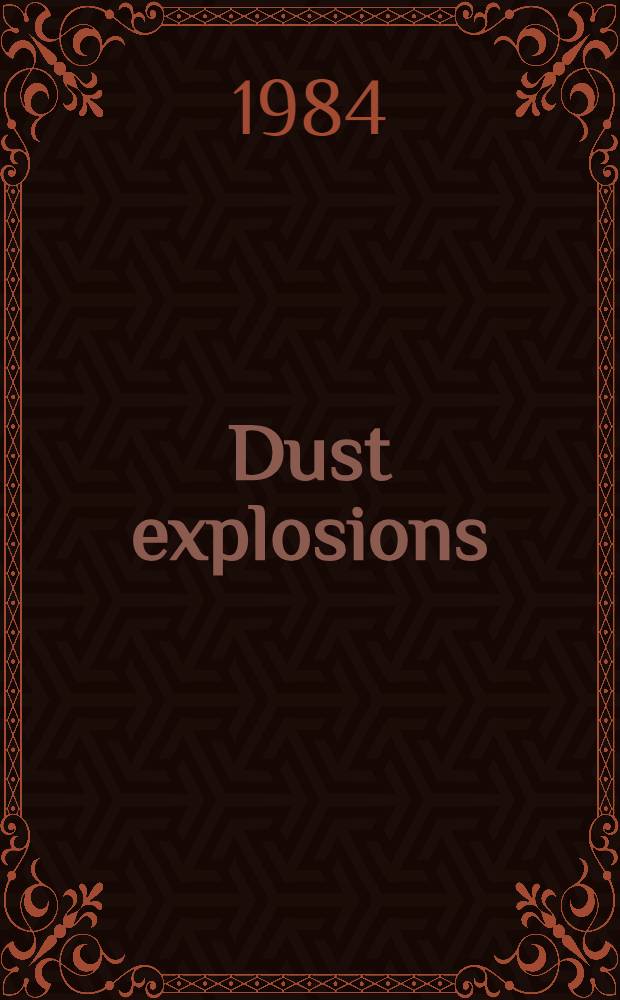 Dust explosions