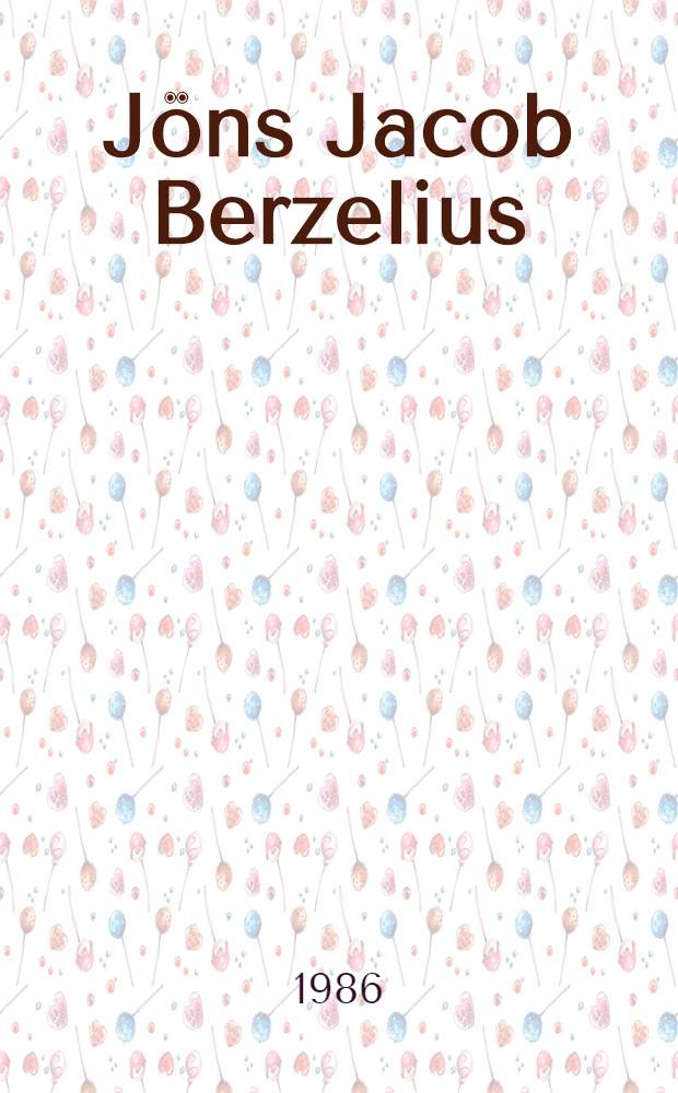 Jöns Jacob Berzelius : Mit dem Briefwechsel zwischen J. J. Berzelius u. K. A. Winkler im Anh